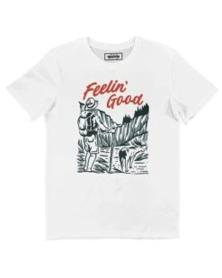 T-shirt Feelin' Good