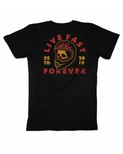 T-shirt Live Fast Forever